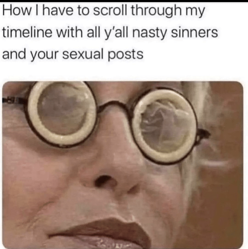 glasses-have-scroll-through-my-timeline-with-all-yall-nasty-sinners-and-sexual-posts.png