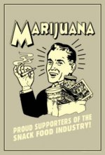 marijuana-proud-sponsor-of-snack-food-industry-funny-retro-poster.jpg